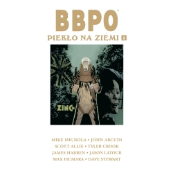 BBPO Piekło na Ziemi Tom 2 John Arcudi, Mike Mignola, Scott Allie FOLIA!!!