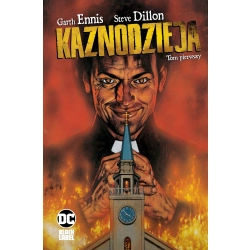 Kaznodzieja. Tom 1 Garth Ennis, Steve Dillon