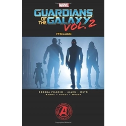 Marvel's Guardians of the Galaxy Vol. 2 Prelude Will Corona Pilgrim OPIS