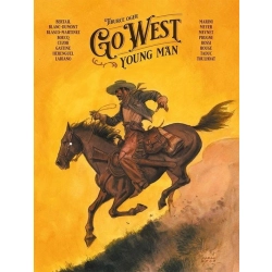 Go West, Young Man Benjamin Blasco-Martinez i inni praca zbiorowa OPIS!