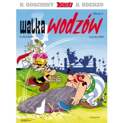 Asteriks. Walka wodzów. Tom 6 praca zbiorowa