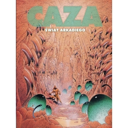Świat Arkadiego. Księga 2 Philippe Caza, Scarlett Smulkowski