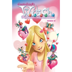 Czarodziejki W.I.T.C.H. WITCH. Tom 12 Praca zbiorowa