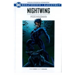 Nightwing Bohaterowie i Złoczyńcy Chuck Dixon OPIS