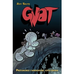 Gnat Tom 3 Przyjaciele i wrogowie, czyli żniwa Jeff Smith
