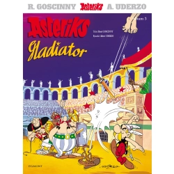 ASTERIKS T.3 GLADIATOR - Ren Goscinny, Albert Uderzo, Jarosław Kilian