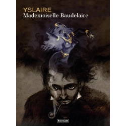 Mademoiselle Baudelaire Bernard Yslaire