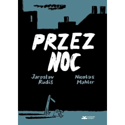 Przez noc Jaroslav Rudiš