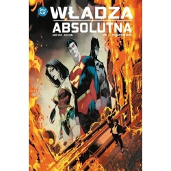 Władza absolutna: Pozbawieni mocy - Tom 1 Mark Waid