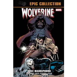 Wolverine Epic Collection. Noce Madripooru Praca zbiorowa UWAGA OPIS