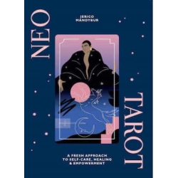 Neo Tarot: A fresh approach to self-care, healing & empowerment Mandybur