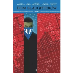 Dom Slaughterów tom.6 James TynionIV